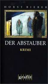 Der Abstauber.