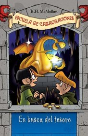 En busca del tesoro/ Class Trip to the Cave of Doom (Escuela De Cazadragones/ Dragon Slayers' Academy) (Spanish Edition)