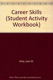 Career Skills (Student Activity Workbook)