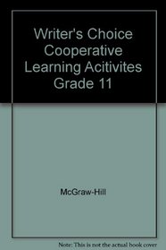 Writer's Choice Cooperative Learning Acitivites Grade 11
