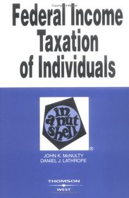Federal Income Taxation of Individuals (In a Nutshell)