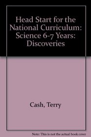 Head Start for the National Curriculum: Science 6-7 Years: Discoveries