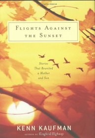 Flights Against the Sunset: Stories that Reunited a Mother and Son