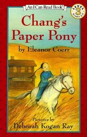 Chang's Paper Pony (I Can Read Books: Level 3 (Harper Library))