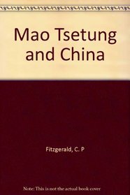 Mao Tsetung and China