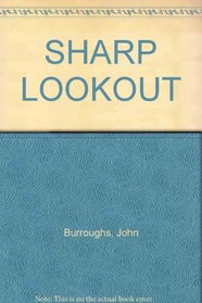 SHARP LOOKOUT