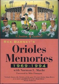 Rex Barney's Orioles Memories 1969-1994