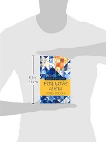 For Love of Eli (Quilts of Love)