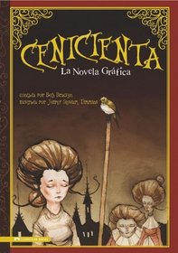 Centicienta/ Cinderella: La Novela Grafica (Graphic Spin) (Spanish Edition)