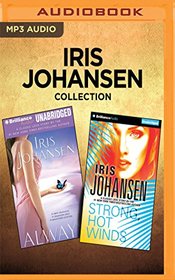 Iris Johansen Collection - Always & Strong, Hot Winds