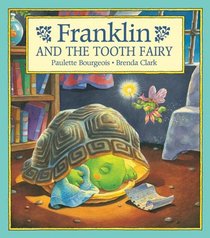 Franklin and the Tooth Fairy (Franklin)