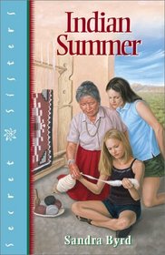 Indian Summer: Book Twelve in The Secret Sisters Series