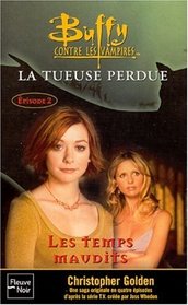 Buffy contre les vampires, tome 26 : La Tueuse perdue - Livre 2 