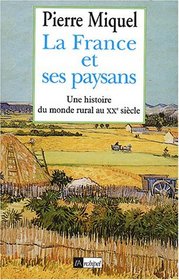 La France et ses paysans : Une histoire du monde rural au XXe sicle