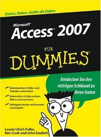 Access 2007 Fur Dummies (German Edition)