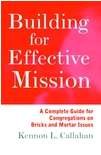 Building for Effective Mission: A Complete Guide for Congregations on Bricks and Mortar Issues