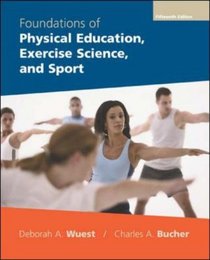 Foundations of Physical Education, Exercise Science and Sport (Foundations of Physical Education and Sport)