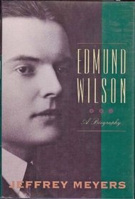 Edmund Wilson: a Biography: A Biography (Biography & Memoirs)