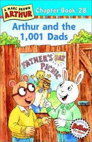 Arthur and the 1,001 Dads (Arthur Chapter Bk 28)