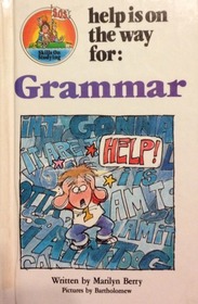 Help Is on the Way for: Grammar (Skills on Studying)