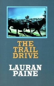 The Trail Drive (Thorndike Press Large Print Paperback Series)