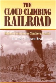 Cloud-Climbing Railroad: Highest Point on the Southern Pacific