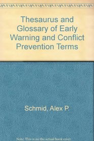 Thesaurus and Glossary of Early Warning and Conflict Prevention Terms