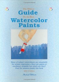 The Wilcox Guide To The Best Watercolor Paints