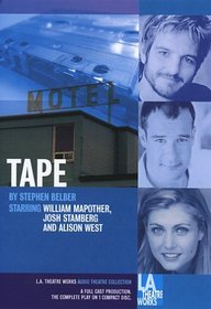 Tape (L.A. Theatre Works Audio Theatre Collection)