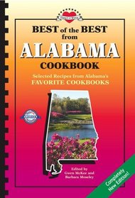 Best of the Best from Alabama Cookbook: Selected Recipes from Alabama's Favorite Cookbooks (Best of the Best Cookbook Series) (Best of the Best Cookbook Series)