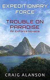 Trouble on Paradise: an ExForce novella (ExForce novellas)