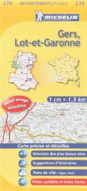 Gers, Lot-et-Garonne Road Map 336 (1:150,000 France Series, 336)