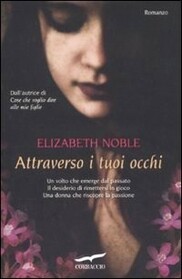 Attraverso i tuoi occhi (When You Were Mine) (Italian Edition)