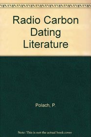 Radiocarbon Dating Literature: The First 21 Years: 1947-1968