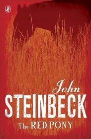 The Red Pony. John Steinbeck
