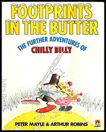 Footprints in the Butter: The Further Adventures of Chilly Billy (A Magnet book)