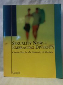 Sexuality Now-Embracing Diversity Custom Text for the University of Montana