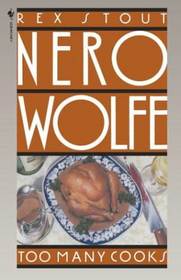 Too Many Cooks (Nero Wolfe, Bk 5)