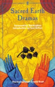 The Sacred Earth Drama: An Anthology of Winning Plays from the International Competition of the Sacred Earth Drama Trust