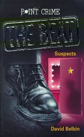 Suspects (Point Crime: The Beat S.)
