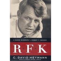 RFK - A Candid Biography of Robert F. Kennedy
