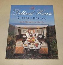 The Dillard House Cookbook: And Mountain Guide