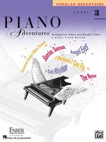 Piano Adventures Popular Repertoire, Level 3B (Faber Piano Adventures) (Faber Piano Adventures)