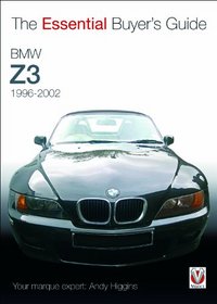 BMW Z3 1996-2002 (The Essential Buyer's Guide)