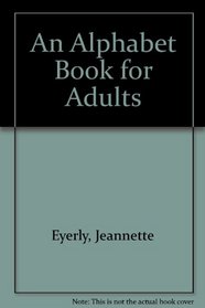 Alphabet Book for Adults