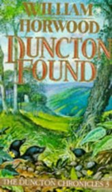 Duncton Found (Duncton Chronicles, Bk 3)