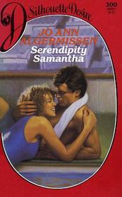 Serendipity Samantha (Silhouette Desire, No 300)