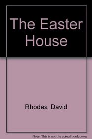 Easter House