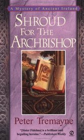 Shroud for the Archbishop (Sister Fidelma, Bk 2)