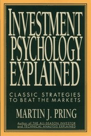 Investment Psychology Explained: Classic Strategies to Beat the Markets